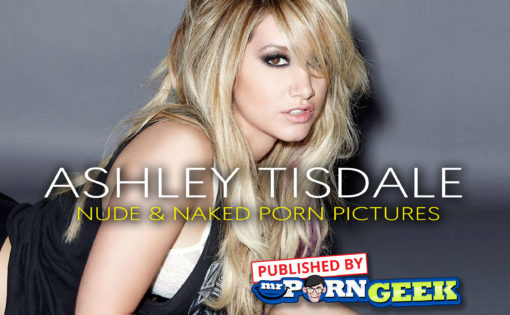 Ashley Tisdale Nude & Naked Porn Pictures