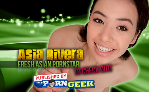 Asia Rivera: Fresh Asian Pornstar To Check Out!