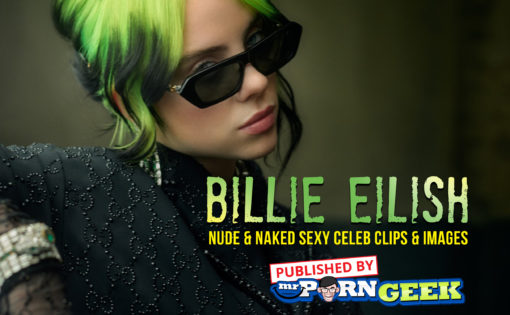 Billie Eilish Nude & Naked Sexy Celeb Clips & Images