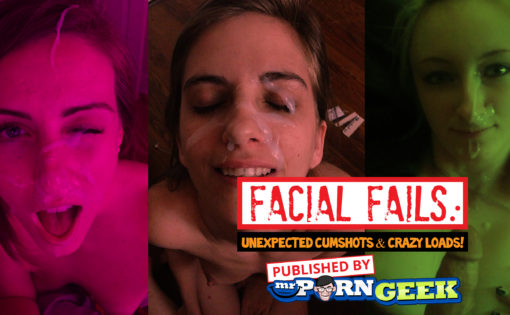 Facial Fails: Unexpected Cumshots & Crazy Loads!
