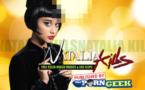 Natalia Kills Nudity – Full Celeb Naked Images & XXX Clips