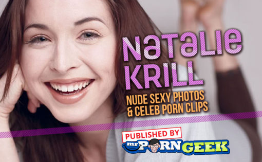 Natalie Krill Nude Sexy Photos & Celeb Porn Clips