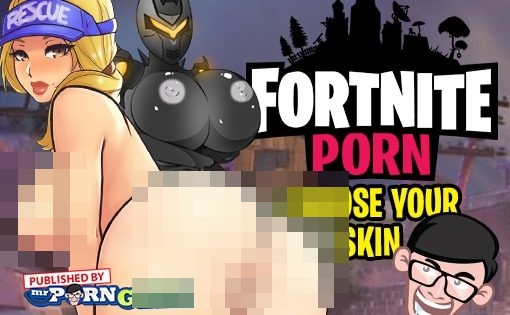 Fortnite Porn: Find Your Favorite Characters!