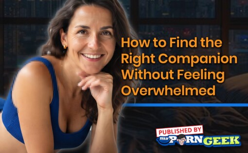 How to Find the Right Companion Without Feeling Overwhelmed