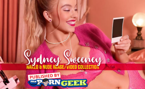 Sydney Sweeney Naked & Nude Image/Video Collection