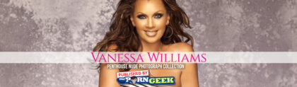 Vanessa Williams Penthouse Nude Photograph Collection – MrPornGeek